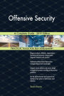 Offensive Security A Complete Guide - 2019 Edition