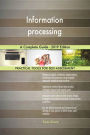 Information processing A Complete Guide - 2019 Edition