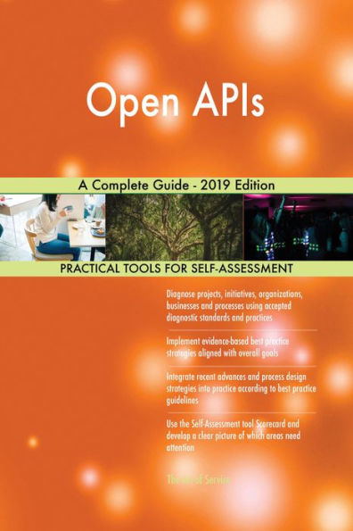 Open APIs A Complete Guide - 2019 Edition