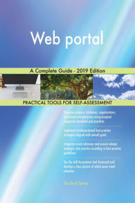 Title: Web portal A Complete Guide - 2019 Edition, Author: Gerardus Blokdyk