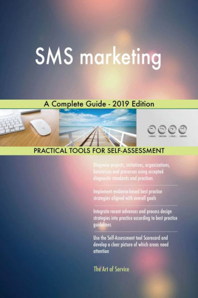 SMS marketing A Complete Guide - 2019 Edition