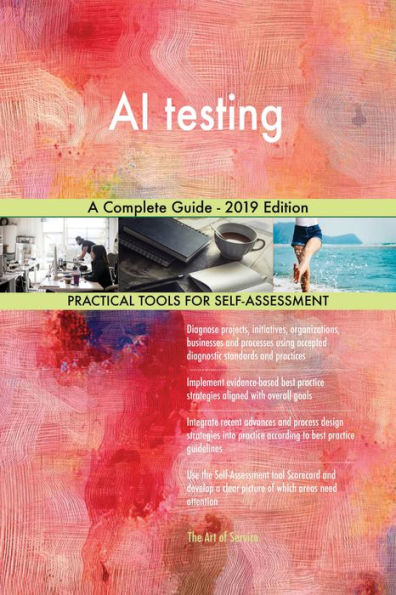 AI testing A Complete Guide - 2019 Edition