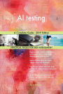 AI testing A Complete Guide - 2019 Edition
