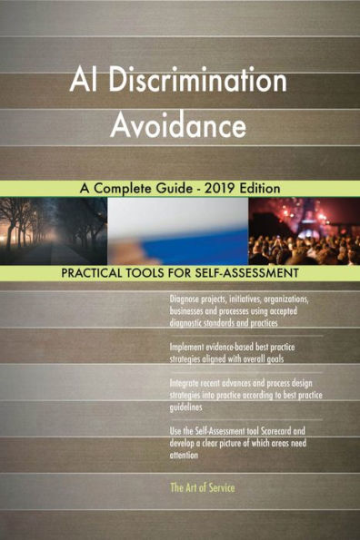 AI Discrimination Avoidance A Complete Guide - 2019 Edition