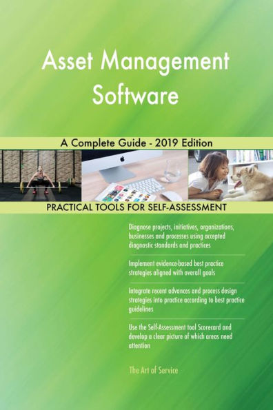 Asset Management Software A Complete Guide - 2019 Edition