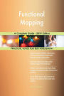 Functional Mapping A Complete Guide - 2019 Edition