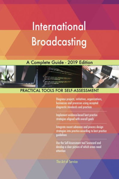 International Broadcasting A Complete Guide - 2019 Edition