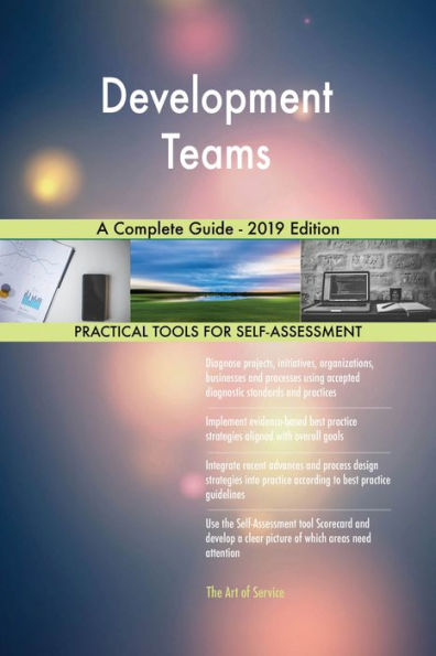 Development Teams A Complete Guide - 2019 Edition