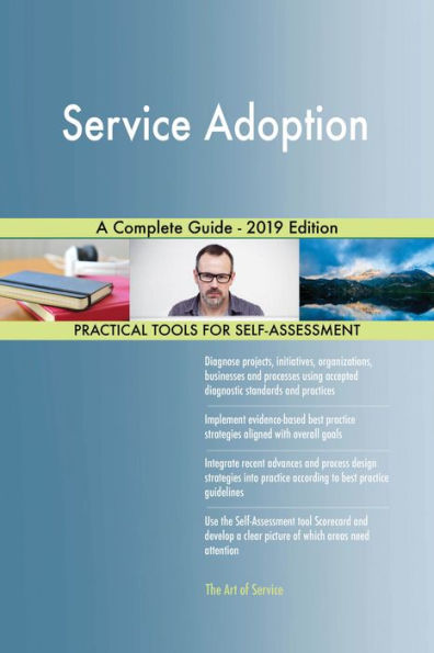 Service Adoption A Complete Guide - 2019 Edition