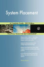 System Placement A Complete Guide - 2019 Edition