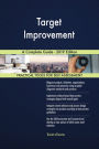 Target Improvement A Complete Guide - 2019 Edition