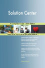 Solution Center A Complete Guide - 2019 Edition