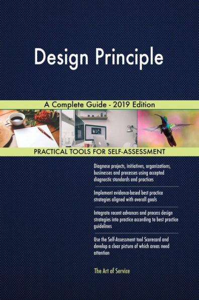 Design Principle A Complete Guide - 2019 Edition