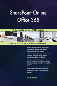 Title: SharePoint Online Office 365 A Complete Guide - 2019 Edition, Author: Gerardus Blokdyk