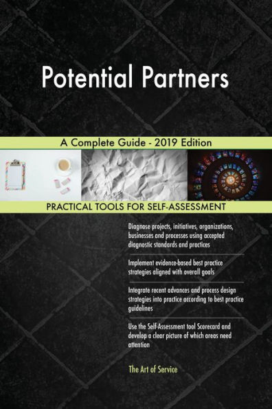 Potential Partners A Complete Guide - 2019 Edition