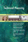 Technical Planning A Complete Guide - 2019 Edition