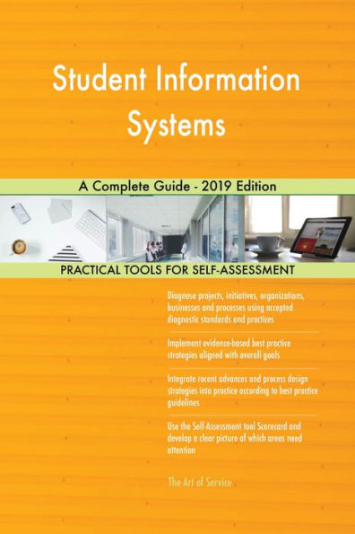 Student Information Systems A Complete Guide - 2019 Edition