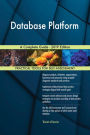 Database Platform A Complete Guide - 2019 Edition