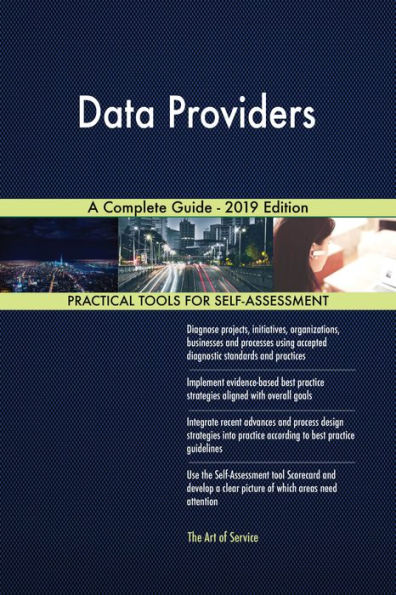 Data Providers A Complete Guide - 2019 Edition