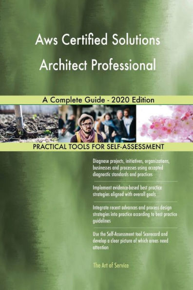 Aws Certified Solutions Architect Professional A Complete Guide - 2020 Edition