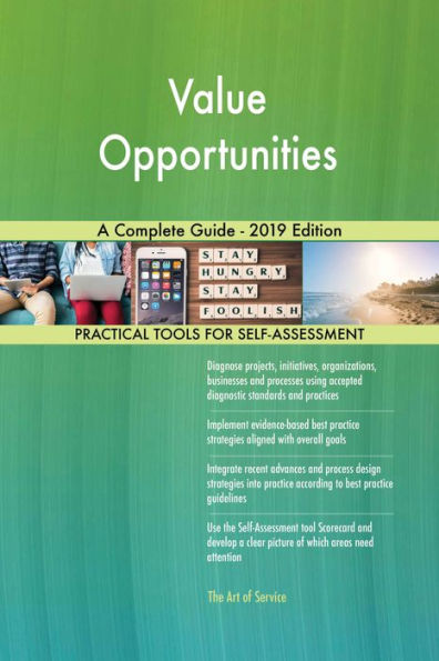 Value Opportunities A Complete Guide - 2019 Edition