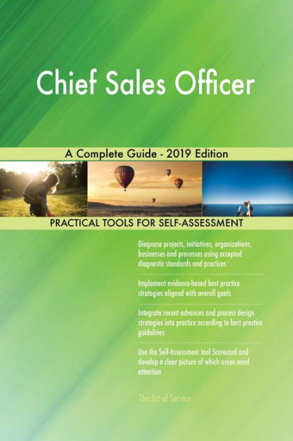 Chief Sales Officer A Complete Guide - 2019 Edition by Gerardus Blokdyk ...