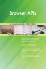 Browser APIs A Complete Guide - 2020 Edition