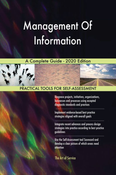 Management Of Information A Complete Guide - 2020 Edition