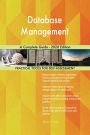 Database Management A Complete Guide - 2020 Edition
