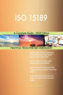 ISO 15189 A Complete Guide - 2020 Edition