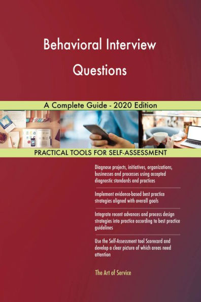 Behavioral Interview Questions A Complete Guide - 2020 Edition