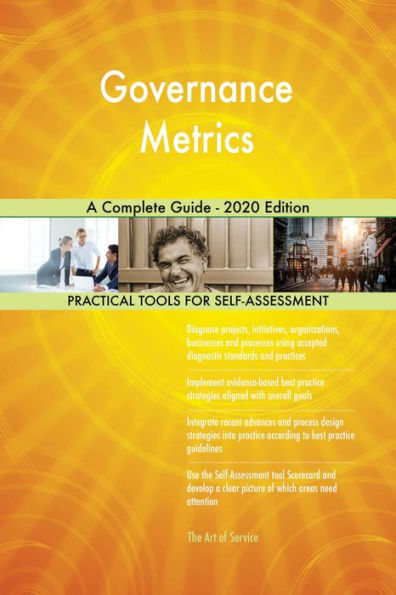 Governance Metrics A Complete Guide - 2020 Edition
