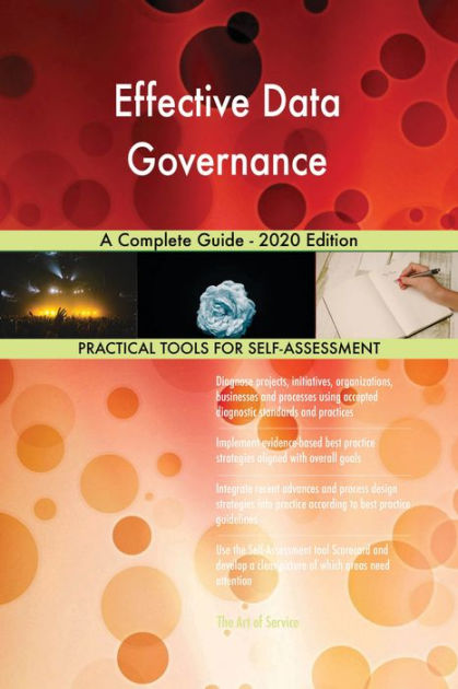 Effective Data Governance A Complete Guide - 2020 Edition by Gerardus ...