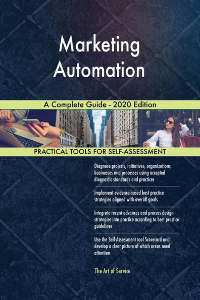 Marketing Automation A Complete Guide - 2020 Edition