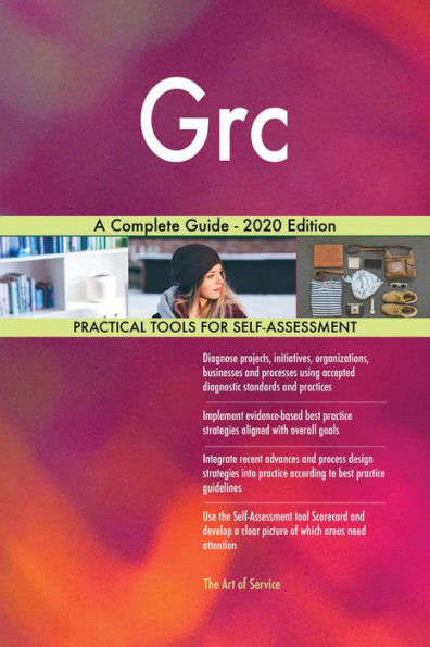 Grc A Complete Guide - 2020 Edition