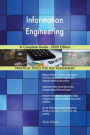 Information Engineering A Complete Guide - 2020 Edition