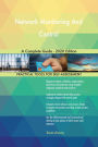 Network Monitoring And Control A Complete Guide - 2020 Edition