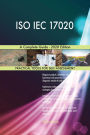 ISO IEC 17020 A Complete Guide - 2020 Edition