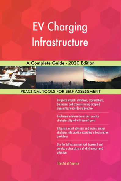 EV Charging Infrastructure A Complete Guide - 2020 Edition