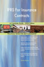 IFRS For Insurance Contracts A Complete Guide - 2020 Edition