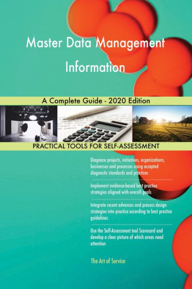 Master Data Management Information A Complete Guide - 2020 Edition