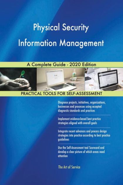 Physical Security Information Management A Complete Guide - 2020 ...