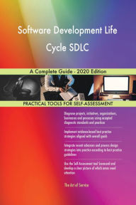 Title: Software Development Life Cycle SDLC A Complete Guide - 2020 Edition, Author: Gerardus Blokdyk