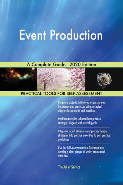 Event Production A Complete Guide - 2020 Edition