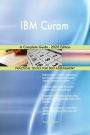 IBM Curam A Complete Guide - 2020 Edition