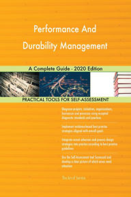 Title: Performance And Durability Management A Complete Guide - 2020 Edition, Author: Gerardus Blokdyk