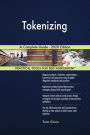Tokenizing A Complete Guide - 2020 Edition