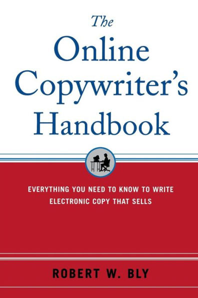 The Online Copywriter's Handbook / Edition 2
