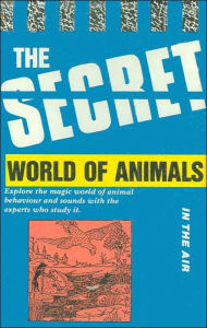 Title: Secret World of Animals - In the Air, Author: Canadian Museum of Nature