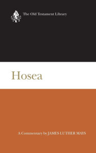 Title: Hosea (1969): A Commentary, Author: James Luther Mays